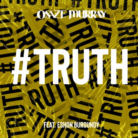 #Truth (feat. Eshon Burgundy)