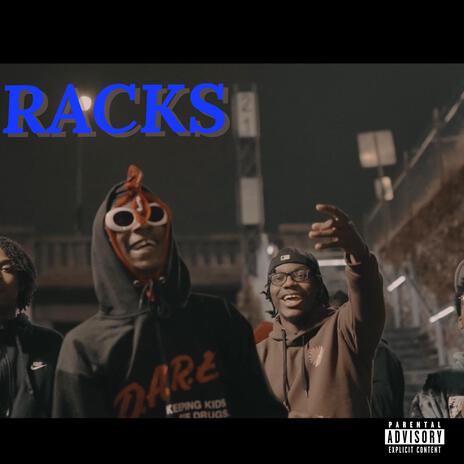 RACKS ft. HoodHero Que | Boomplay Music