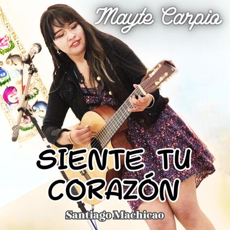 Siente tu corazón | Boomplay Music