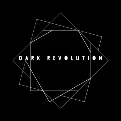 Dark Revolution | Boomplay Music