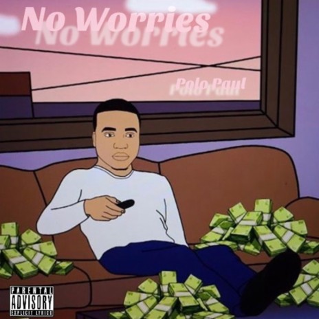 No Worries | Boomplay Music