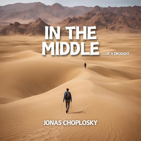 In The Middle Of A Drought | Boomplay Music