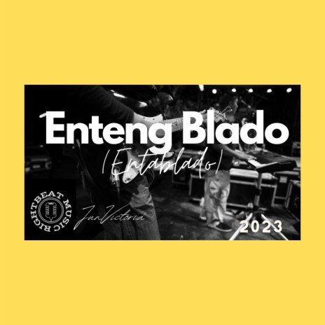 Enteng Blado | Boomplay Music