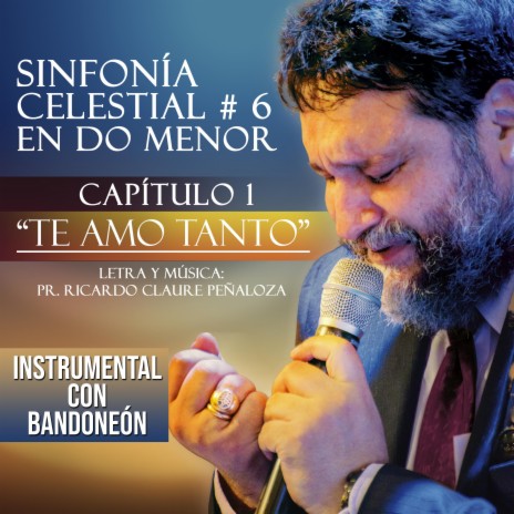 Te Amo Tanto (SFC No. 6 Cap.1 con Bandoneón) (Instrumental)