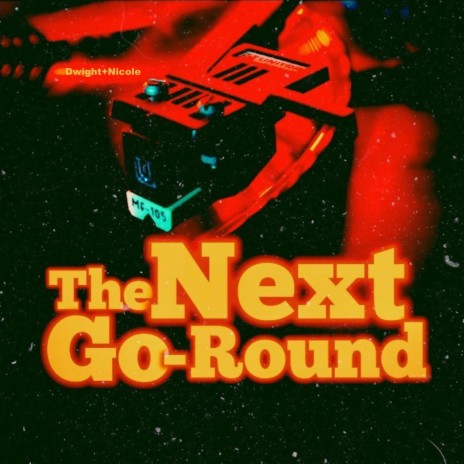 The Next Go-Round