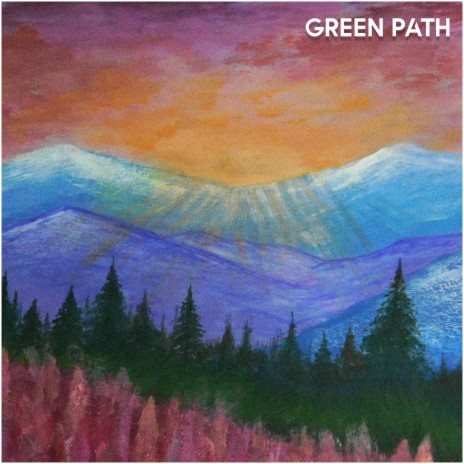 Green Path | Boomplay Music