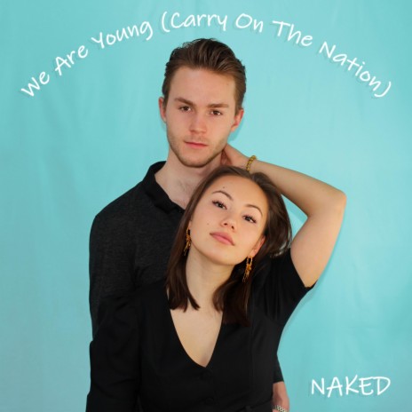 We Are Young (Carry on the Nation) | Boomplay Music