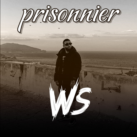 prisonnier | Boomplay Music