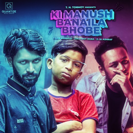 Ki Manush Banaila Bhobe (feat. G. M. Ashraf) | Boomplay Music