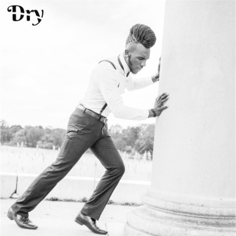 Dry | Boomplay Music