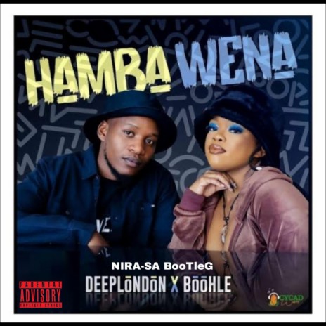 DEEP LONDON & BOOHLE HAMBA WENA(GQOM BOOTLEG) | Boomplay Music