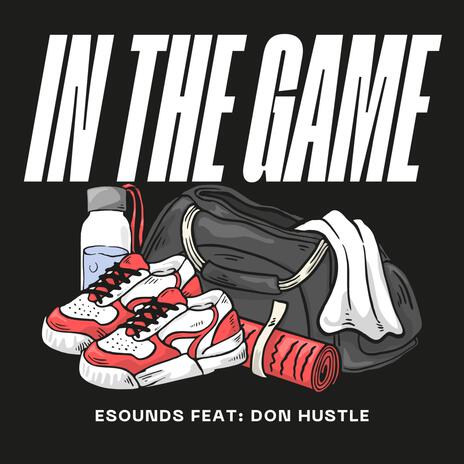 In The Game ft. Don Hustle | Boomplay Music