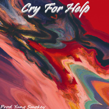 Cry For Help | Boomplay Music