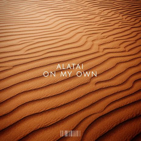 ON MY OWN | Boomplay Music