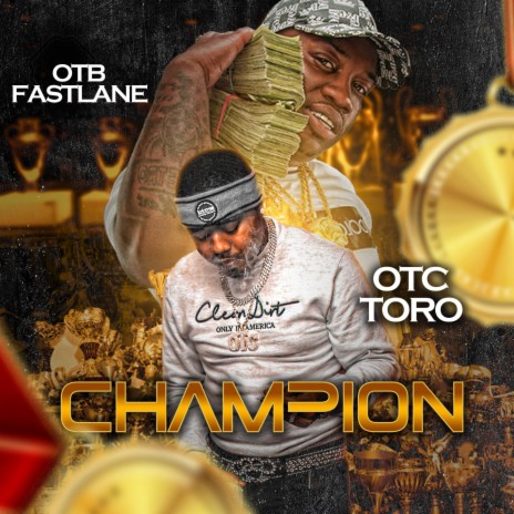 Champion (feat. OTB Fastlane) | Boomplay Music