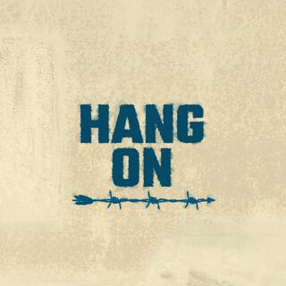 Hang On