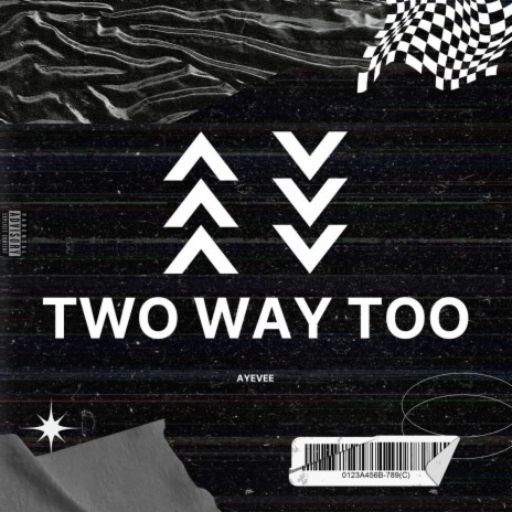 TWO WAY TOO | Boomplay Music