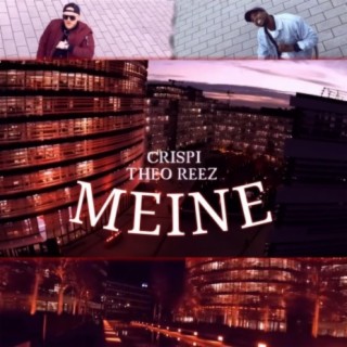 Meine (feat. Crispi)