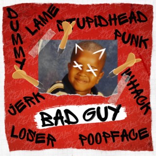 Bad Guy lyrics | Boomplay Music