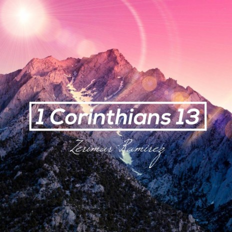 1 Corinthians 13 | Boomplay Music