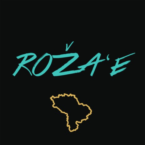 Roža'e | Boomplay Music