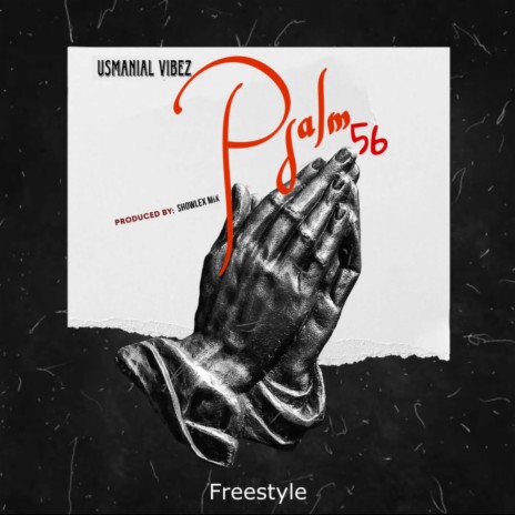 Psalm 56 freestyle | Boomplay Music