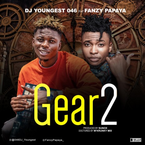 Gear2 (feat. Fanzy papaya) | Boomplay Music