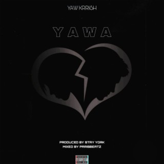 YAWA lyrics | Boomplay Music