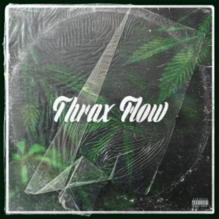 Thrax Flow