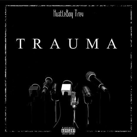 Trauma | Boomplay Music