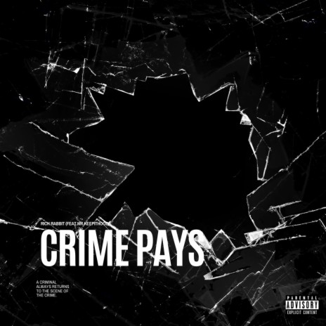 Crime Pays | Boomplay Music