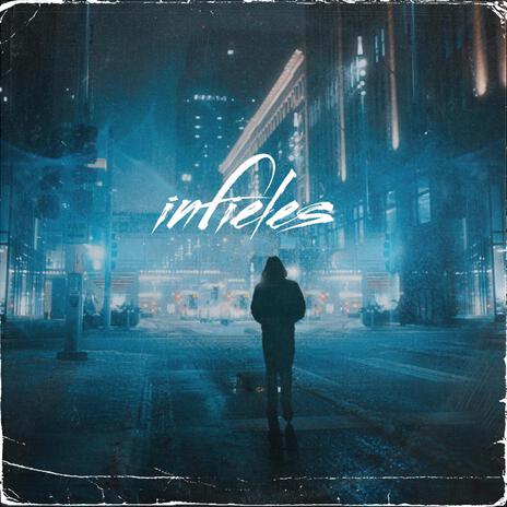 Infieles | Boomplay Music