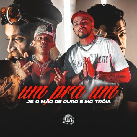 Um pra Um ft. Mc Troia | Boomplay Music