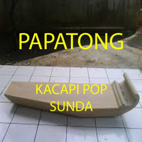 Papatong | Boomplay Music