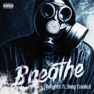 Breathe (feat. Kxng Crooked)