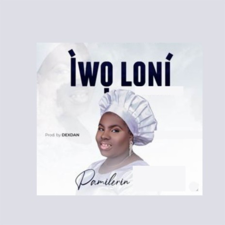 Iwo Loni | Boomplay Music