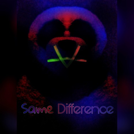 Same Difference | Boomplay Music