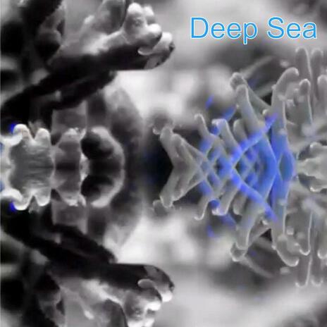 Deep Sea | Boomplay Music