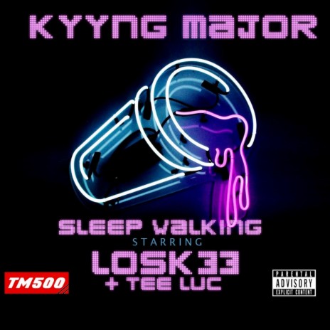 Sleep Walking (feat. Losk33 & Tee Luc) | Boomplay Music