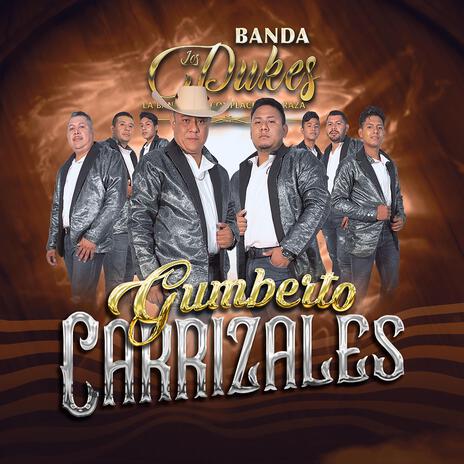 Gumberto Carrizales | Boomplay Music