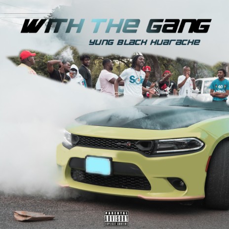 With the Gang | Boomplay Music
