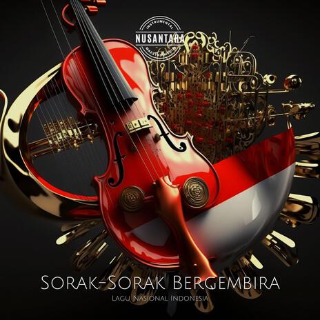 Sorak Sorak Bergembira | Boomplay Music