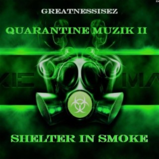QM II: Shelter in Smoke