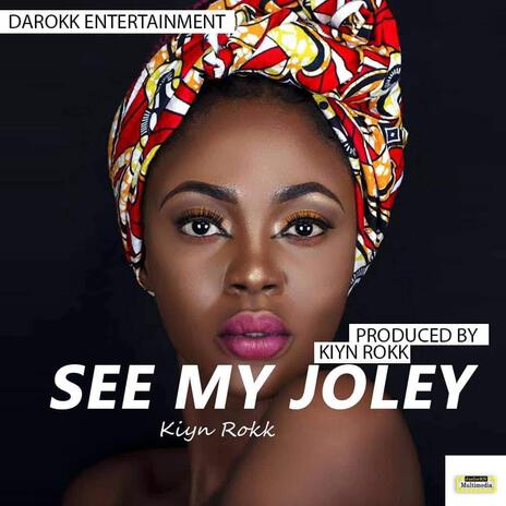 See My Joley | Boomplay Music