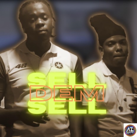 Sell Dem ft. Killi | Boomplay Music
