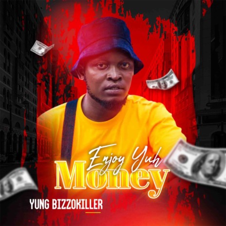 Enjoy Yuh Money | Boomplay Music