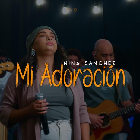 Mi Adoración | Boomplay Music