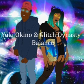 Balance (feat. Glitch Dynasty)