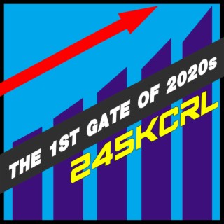 The 1st Gate of 2020s