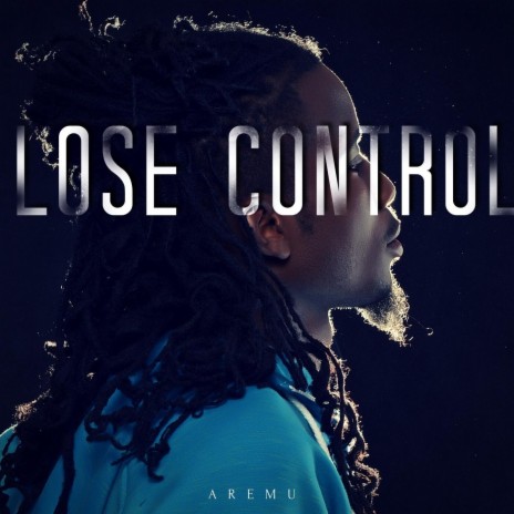 Lose Control | Boomplay Music